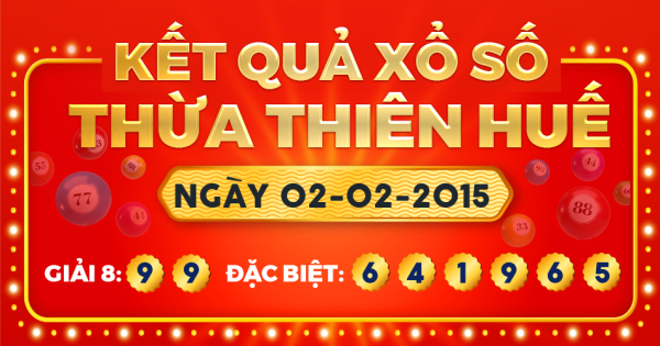 Kết quả xổ số Thừa Thiên Huế ngày 2/2/2015